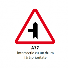 Intersecţie cu un drum fără prioritate (A37) — Indicator rutier